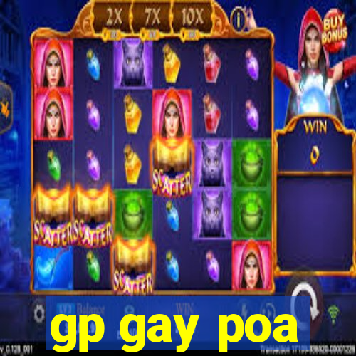 gp gay poa